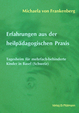 Erfahrungen aus der heilpädagogischen Praxis