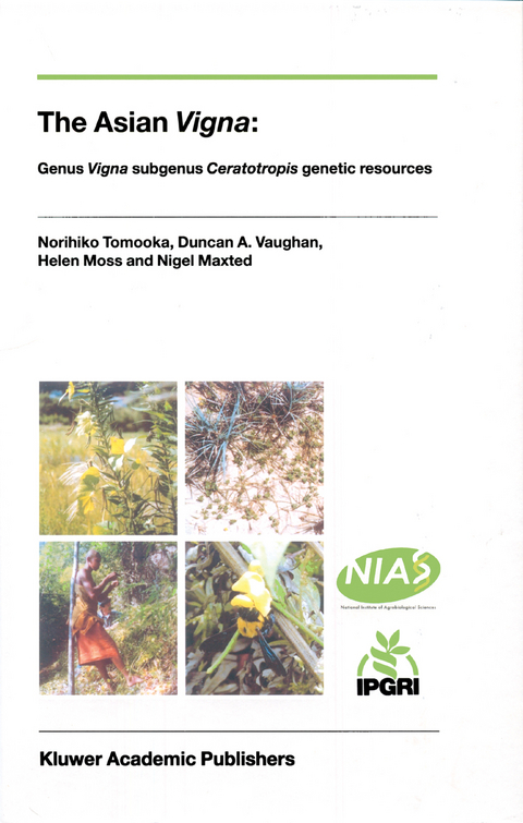 The Asian Vigna - Norihiko Tomooka, D. Vaughan, Helen Moss, Nigel Maxted