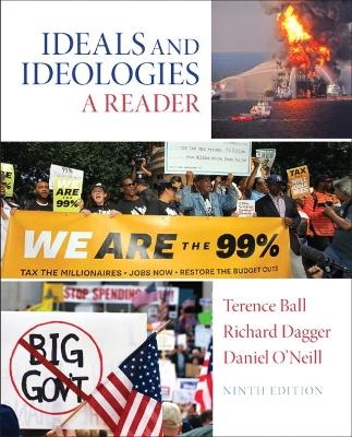 Ideal and Ideologies - Terence Ball, Richard Dagger, Daniel I. O'Neill