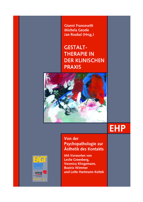 Gestalttherapie in der klinischen Praxis - 