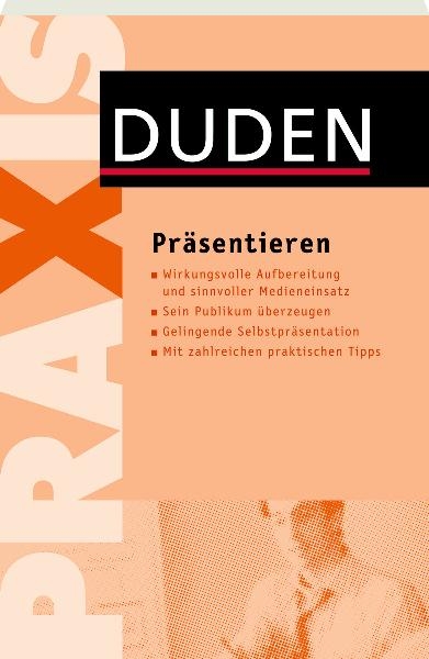 Duden Praxis - Pr&auml;sentieren