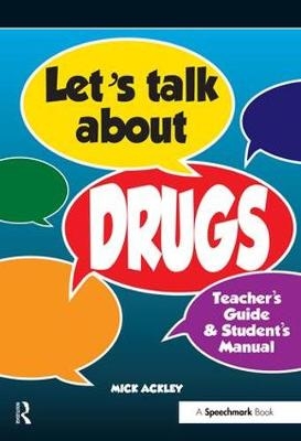 Let's Talk About Drugs - Michael Ackley
