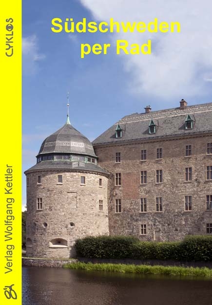 S&uuml;dschweden per Rad - Wolfgang Kettler