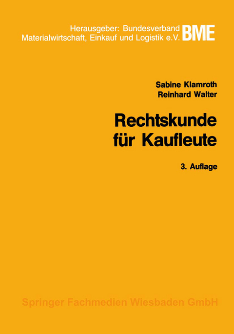 Rechtskunde f&uuml;r Kaufleute - Sabine Klamroth, Reinhard Walter
