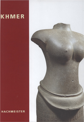 Khmer - Men and Gods / Menschen und G&ouml;tter - Cino Delle Piane, Matthias B&auml;rmann, Helmt Federle