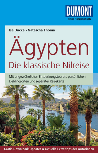 DuMont Reise-Taschenbuch Reiseführer Ägypten, Die klassische Nilreise