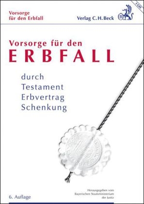 Vorsorge f&uuml;r den Erbfall - 