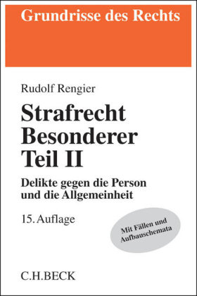 Strafrecht Besonderer Teil II - Rudolf Rengier