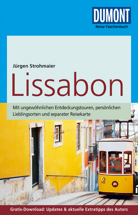 DuMont Reise-Taschenbuch Reisef&uuml;hrer Lissabon - J&uuml;rgen Strohmaier