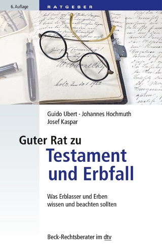 Guter Rat zu Testament und Erbfall