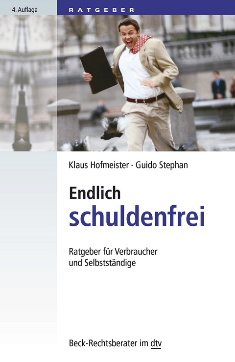 Endlich schuldenfrei - Klaus Hofmeister, Guido Stephan