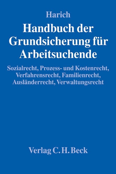 Handbuch der Grundsicherung f&uuml;r Arbeitsuchende - 