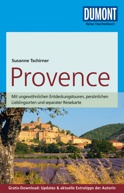 DuMont Reise-Taschenbuch Reiseführer Provence - Susanne Tschirner