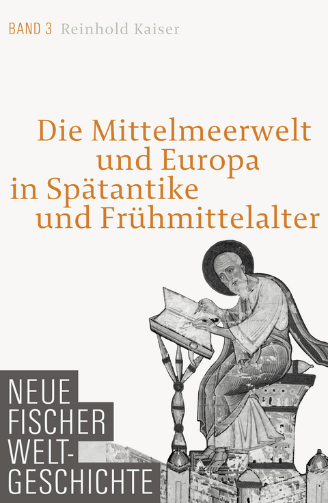 Die Mittelmeerwelt und Europa in Sp&auml;tantike und Fr&uuml;hmittelalter - Reinhold Kaiser