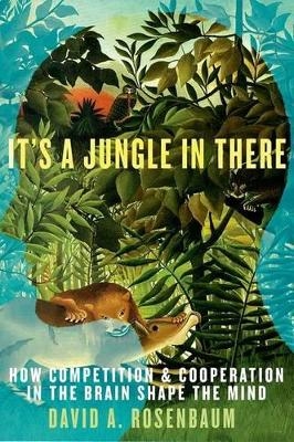 It's a Jungle in There - David Rosenbaum