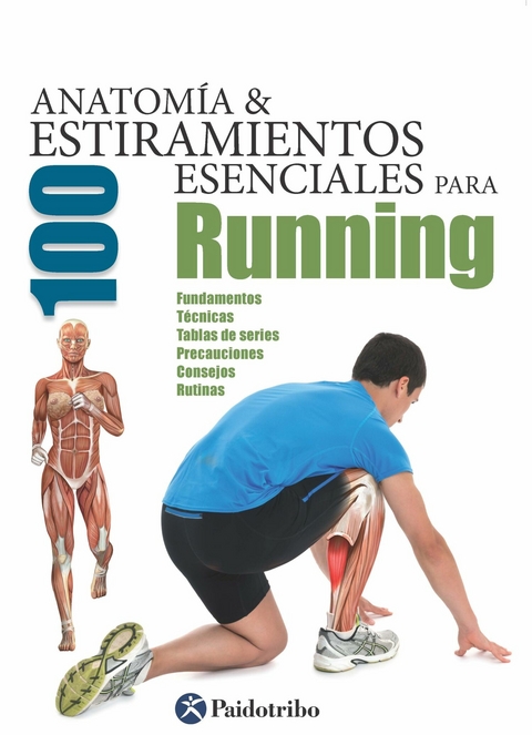 Anatom&iacute;a & 100 estiramientos para Running (Color) - Guillermo Seijas Albir