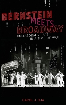 Bernstein Meets Broadway - Carol Oja