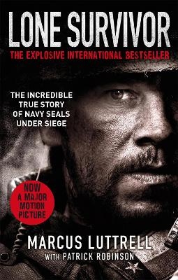 Lone Survivor - Marcus Luttrell, Patrick Robinson
