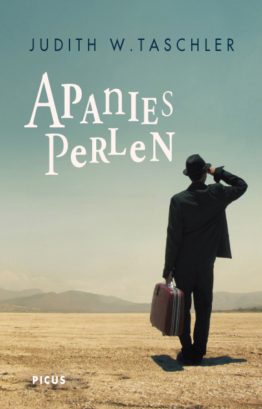 Apanies Perlen - Judith W. Taschler