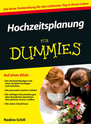 Hochzeitsplanung f&uuml;r Dummies - Nadine Schill