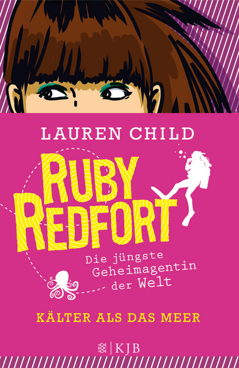 Ruby Redfort &ndash; K&auml;lter als das Meer - Lauren Child