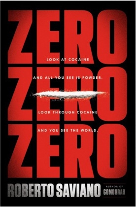 Zero Zero Zero - Roberto Saviano