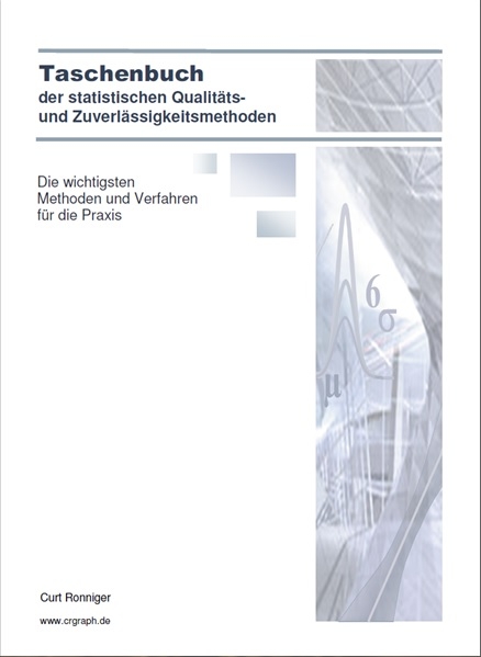 Taschenbuch der statistischen Qualitäts- und Zuverlässigkeitsmethoden - Curt Ronniger