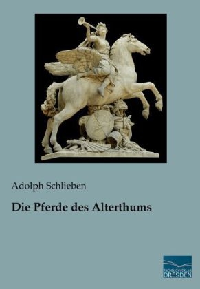 Die Pferde des Alterthums