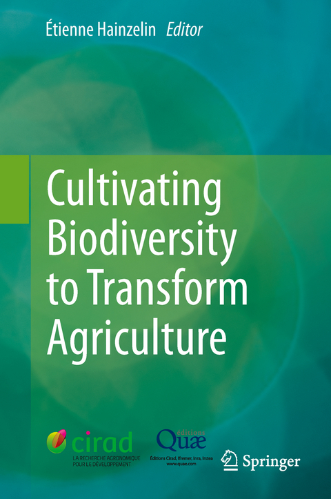 Cultivating Biodiversity to Transform Agriculture - 