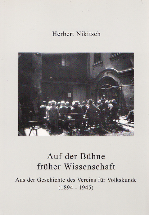 Auf der B&uuml;hne fr&uuml;her Wissenschaft - Herbert Nikitsch