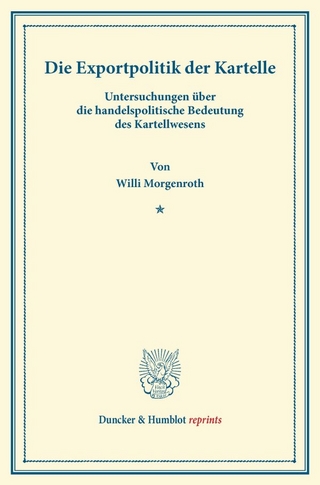 Die Exportpolitik der Kartelle.
