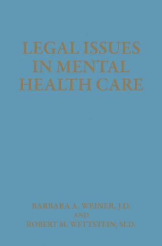 Legal Issues in Mental Health Care