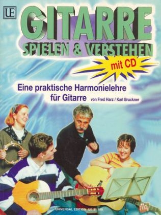 Gitarre spielen und verstehen mit CD