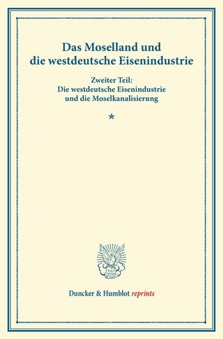 Das Moselland und die westdeutsche Eisenindustrie.