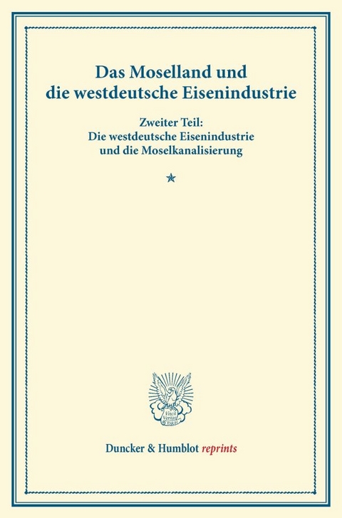 Das Moselland und die westdeutsche Eisenindustrie.