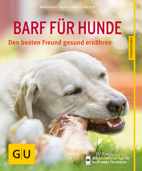 BARF für Hunde - Marianne Kohtz-Walkemeyer
