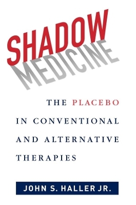 Shadow Medicine - John S. Haller