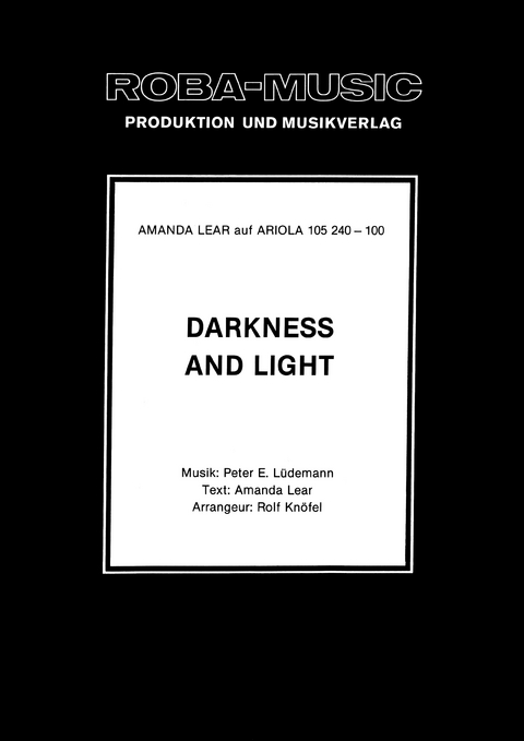 Darkness and Light - Peter E. L&uuml;demann, Rolf Kn&ouml;fel, Amanda Lear