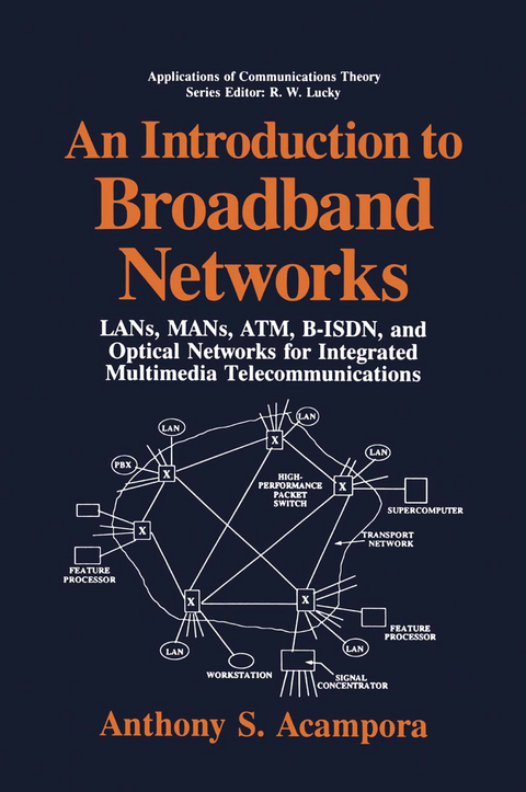 An Introduction to Broadband Networks - Anthony S. Acampora