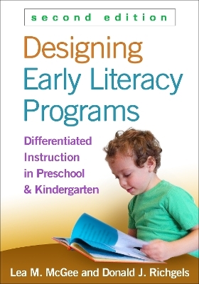 Designing Early Literacy Programs, Second Edition