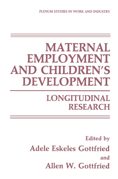 Maternal Employment and Children&rsquo;s Development - 
