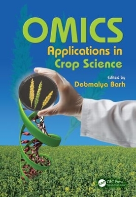 OMICS Applications in Crop Science - 