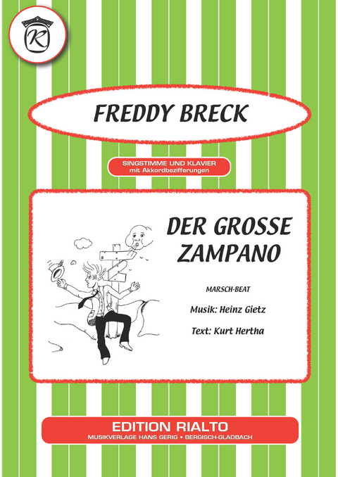 Der grosse Zampano - Heinz Gietz, Kurt Hertha, Freddy Breck