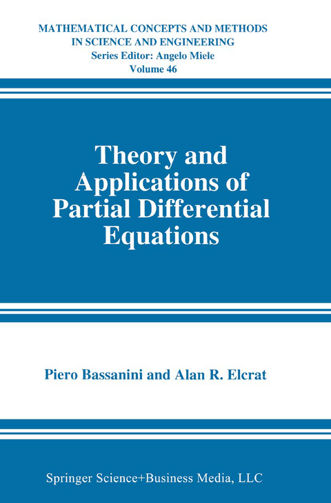 Theory and Applications of Partial Differential Equations - Piero Bassanini, Alan R. Elcrat