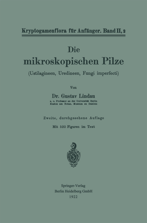 Die mikroskopischen Pilze - Gustav Lindau, Robert Pilger