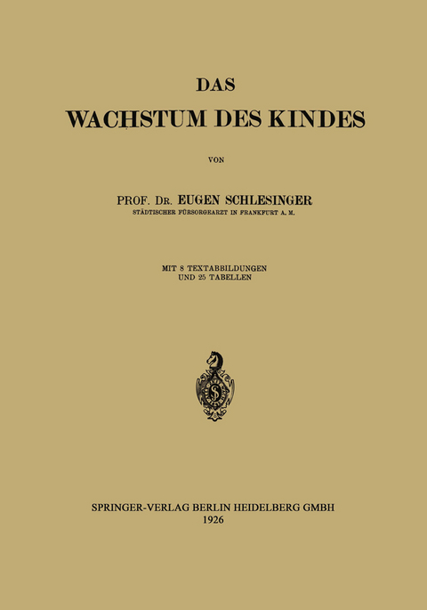 Das Wachstum des Kindes - Eugen Schlesinger