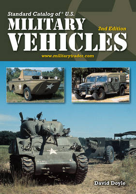 Standard Catalog of American Military Vehicles