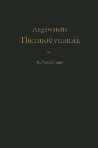 Die Grundlagen der Angewandten Thermodynamik