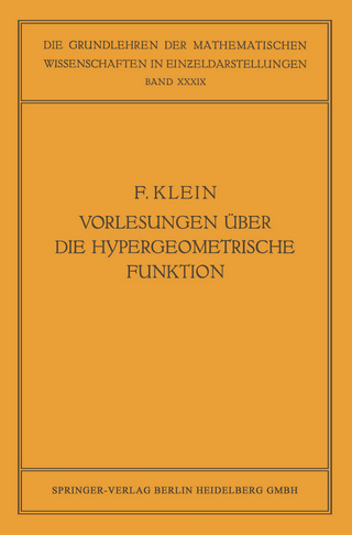 Vorlesungen über die Hypergeometrische Funktion
