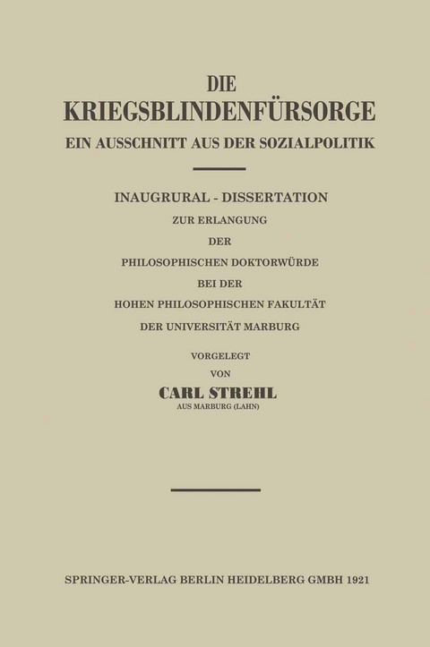 Die Kriegsblindenf&uuml;rsorge - Carl Strehl